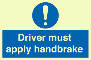 Driver must apply handbrake